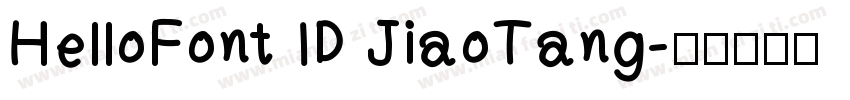 HelloFont ID JiaoTang字体转换